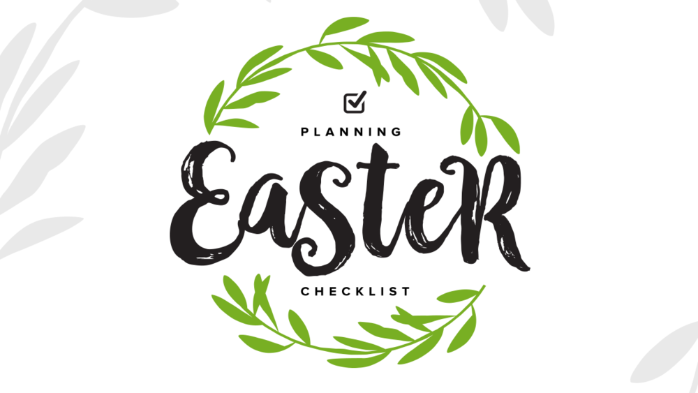 Easter Planning Checklist