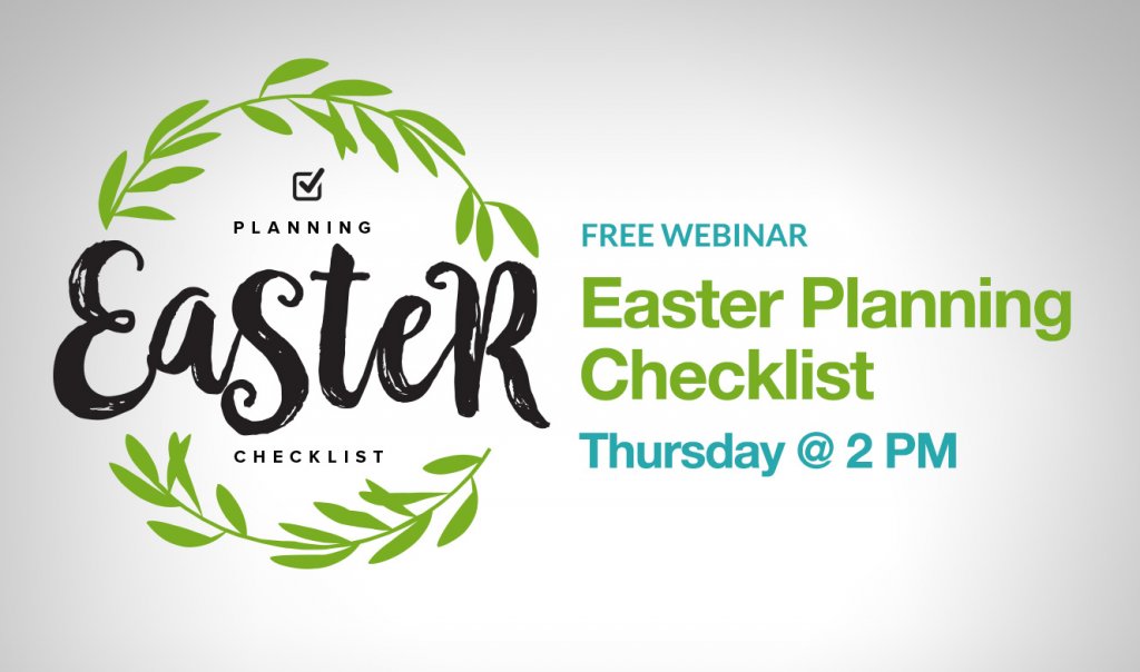 Easter Planning Webinar