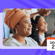 Women smiling and looking toward something with a calendar illustration showing Dec 2